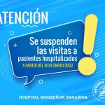 Desde este 14 de enero 2022: Por aumento de casos COVID-19 Hospital Monseñor Sanabria suspende visitas a pacientes hospitalizados y en emergencias