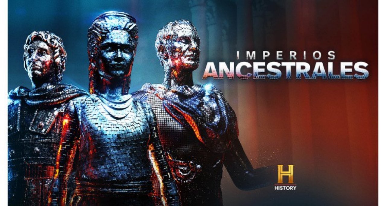 HISTORY PRESENTA LA NUEVA MINISERIE DOCUMENTAL “IMPERIOS ANCESTRALES”