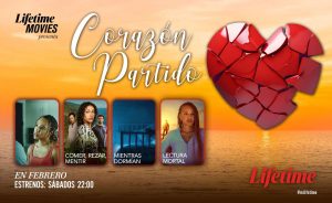 LIFETIME PRESENTA “MES DEL CORAZÓN PARTIDO”